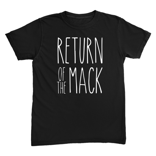 Return of The Mack - Garment Dyed Tee