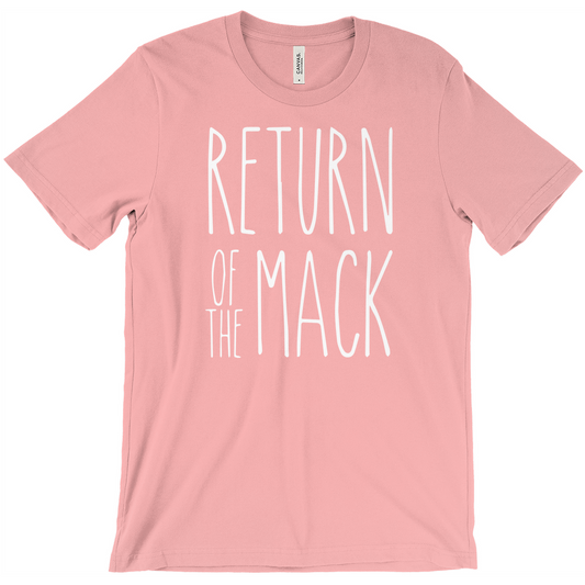 Return of The Mack - Pink Tee