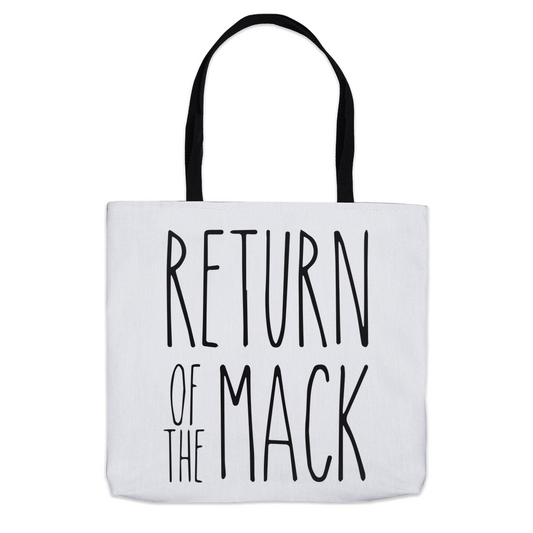Return of The Mack - Tote Bag